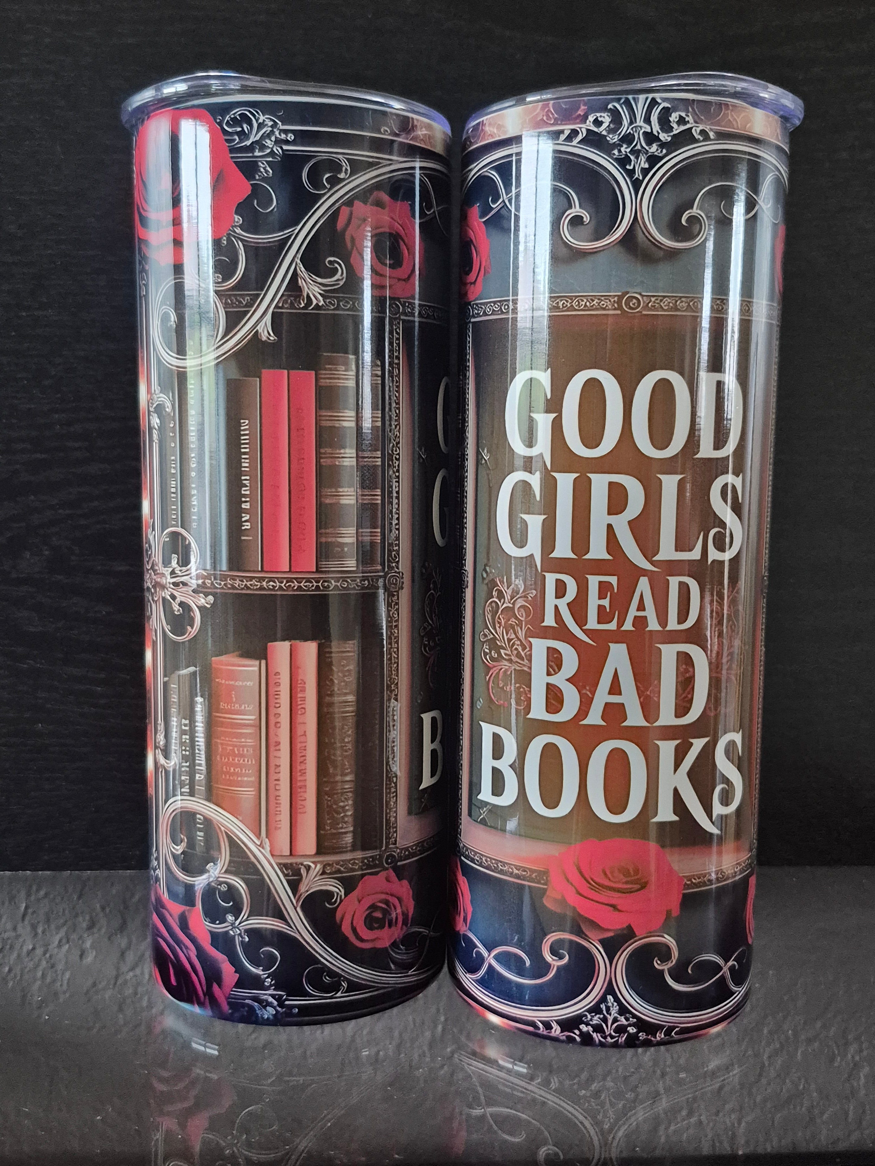Good Girls Read Bad Books - 20oz Tumbler