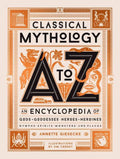 Classical Mythology A-to-Z: Hardcover