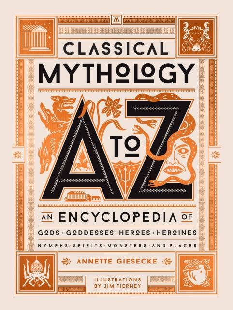 Classical Mythology A-to-Z: Hardcover