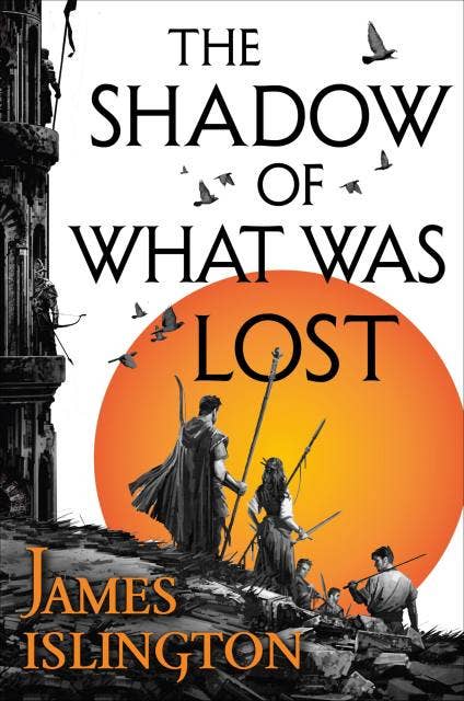 The Shadow of What Was Lost: Trade Paperback