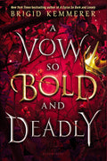 A Vow So Bold And Deadly