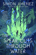 The Spear Cuts Through Water