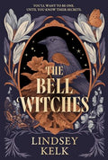 The Bell Witches by, Lindsey Kelk